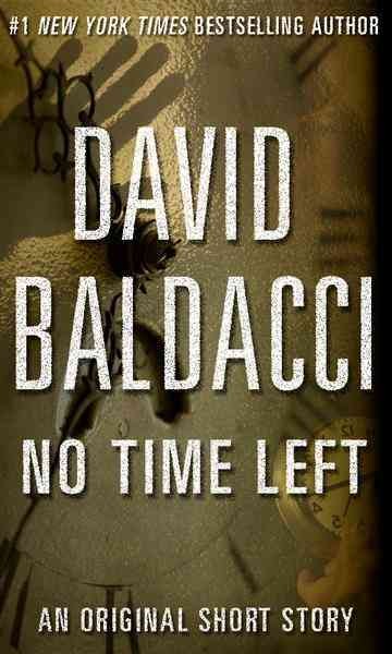 No time left / David Baldacci.