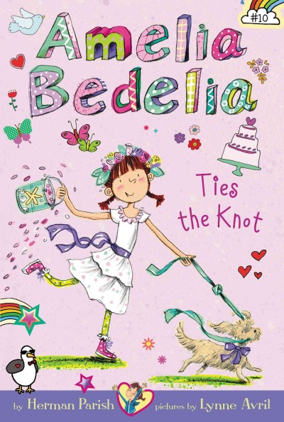 Amelia Bedelia ties the knot / story by Herman Parish ; pictures by Lynne Avril.