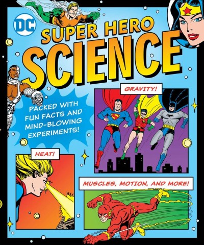 DC Super Hero Science.