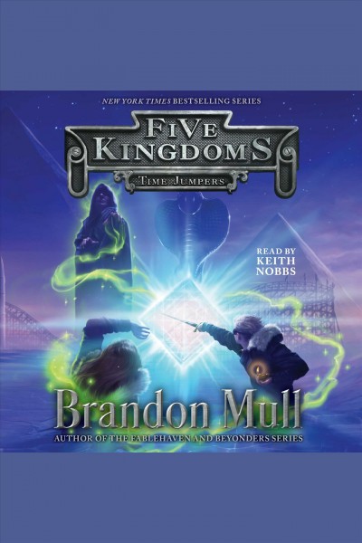 Time jumpers / Brandon Mull.