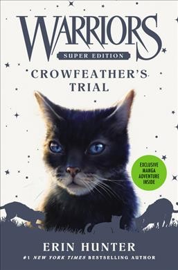 Crowfeather's trial / Erin Hunter.