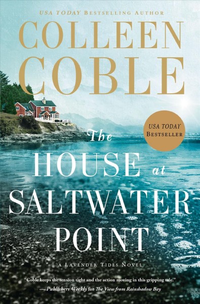 The house at Saltwater Point / Colleen Coble.