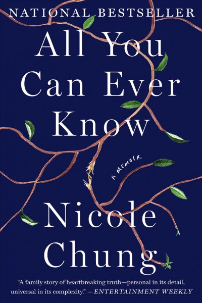 All You Can Ever Know [electronic resource] : A Memoir.