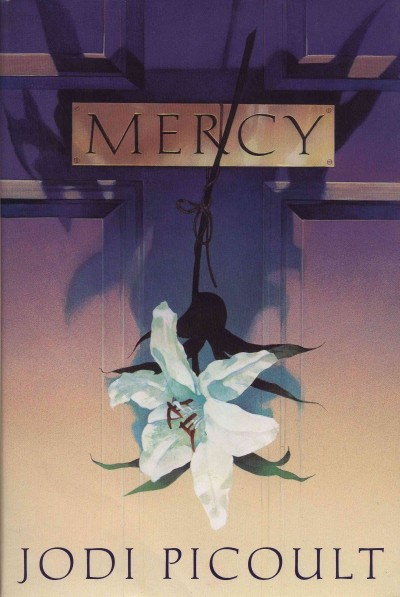 Mercy / Jodi Picoult.