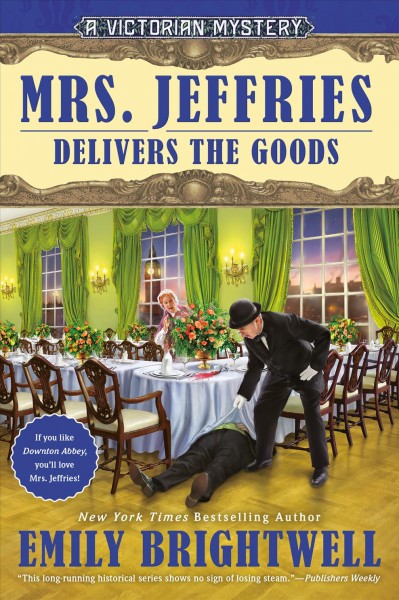 Mrs. Jeffries delivers the goods / Emily Brightwell.