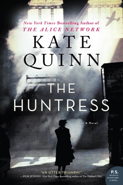 The huntress [electronic resource] : A novel. Kate Quinn.