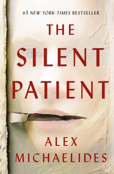 The Silent Patient / Alex Michaelides.