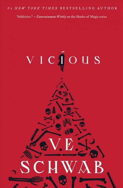 Vicious / V.E. Schwab.