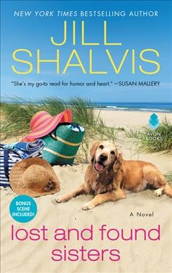 Lost and found sisters : a novel / Jill Shalvis.