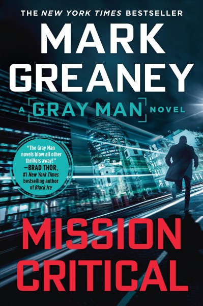Mission critical / Mark Greaney.