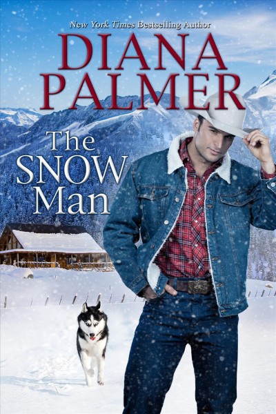 The snow man / Diana Palmer.