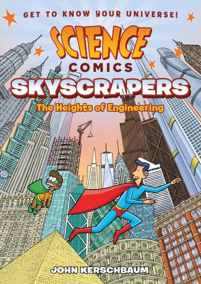 Skyscrapers : the heights of engineering / John Kerschbaum.