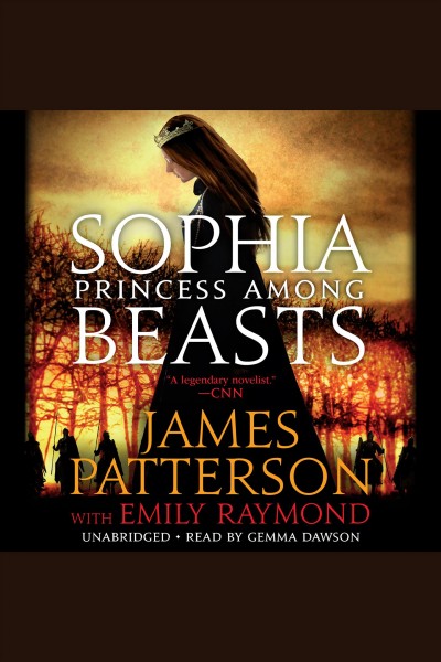 Sophia, Princess among Beasts / James Patterson.