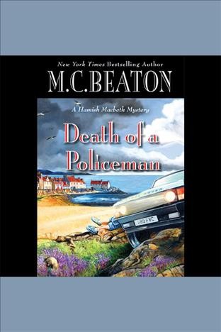 Death of a policeman / M.C. Beaton.