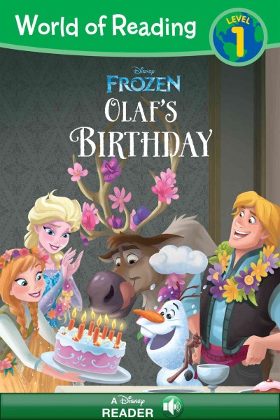Olaf's birthday / written by Megan Ilnitzki ; illustrated by the Disney Storybook Art Team.