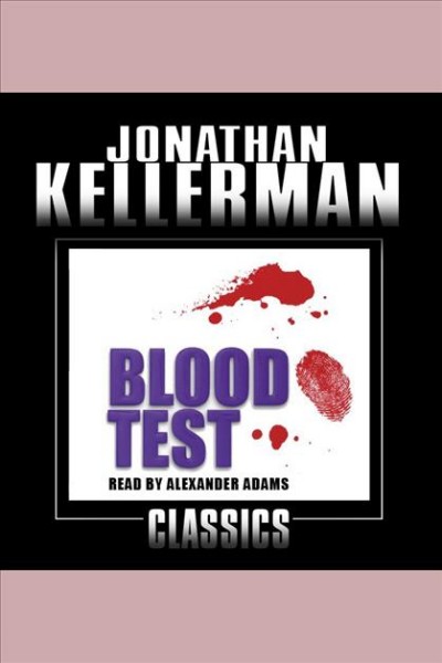 Blood test / Jonathan Kellerman.