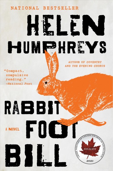 Rabbit Foot Bill : a novel / Helen Humphreys.