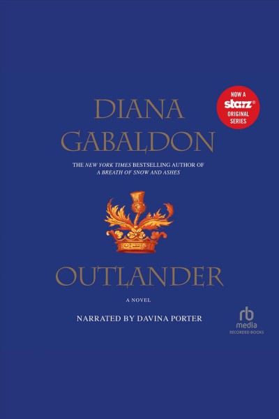 Outlander [electronic resource] : Outlander series, book 1. Diana Gabaldon.