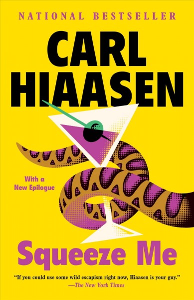 Squeeze me [electronic resource] : a novel / Carl Hiaasen.