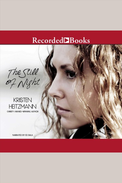 The still of night [electronic resource] : Spencer family series, book 2. Heitzmann Kristen.