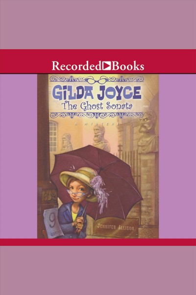 The ghost sonata [electronic resource] : Gilda joyce series, book 3. Allison Jennifer.