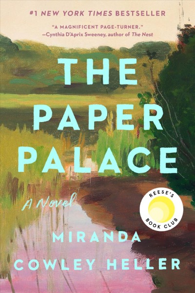 The paper palace / Miranda Cowley Heller. 