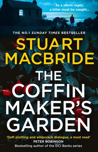 The coffinmaker's garden / Stuart MacBride.