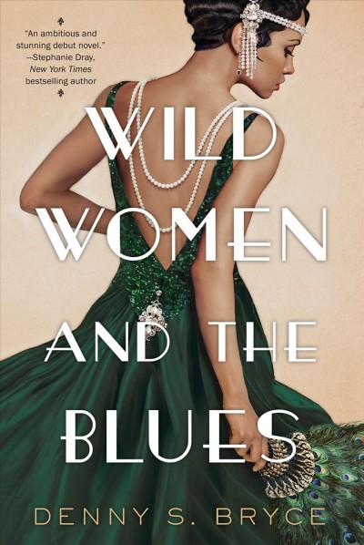 Wild women and the blues / Denny S. Bryce.