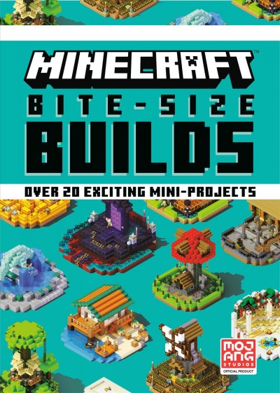 Minecraft bite-size builds : over 20 exciting mini-projects / written by Thomas McBrien ; illustrations by Ryan Marsh.