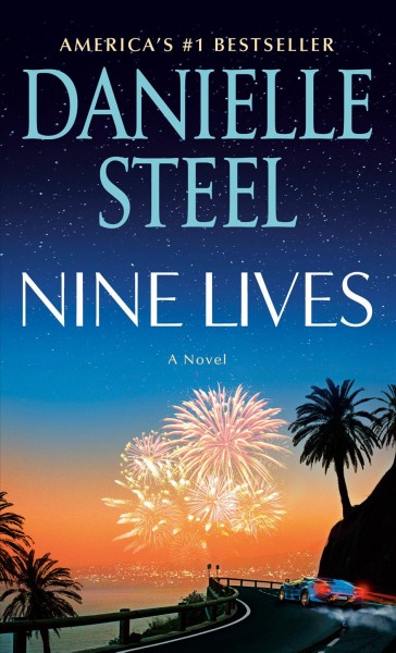 Nine lives : a novel / Danielle Steel.