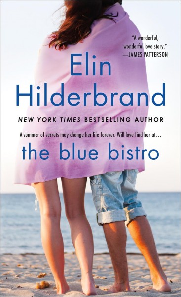 The Blue Bistro / Elin Hilderbrand.