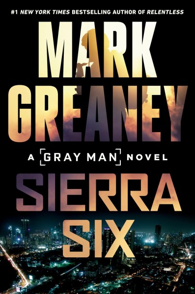 Sierra Six / Mark Greaney.