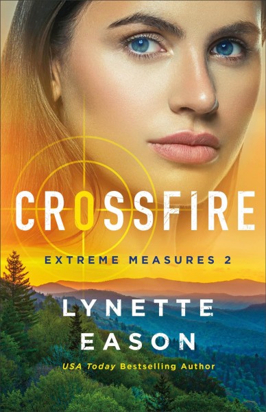 Crossfire / Lynette Eason.