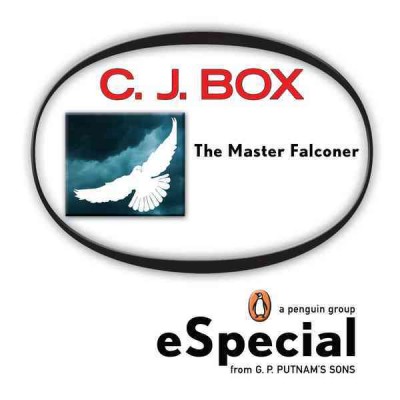 The master falconer / C.J. Box.