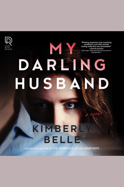 My Darling Husband [electronic resource] / Kimberly Belle.