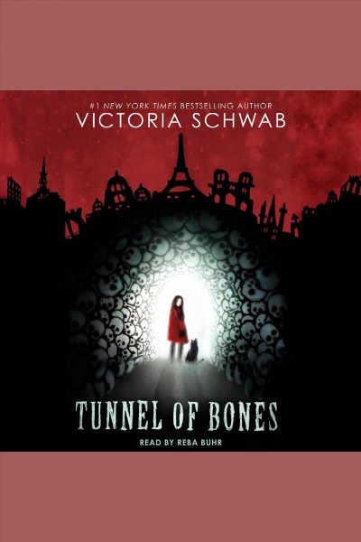 Tunnel of Bones / Victoria Schwab.