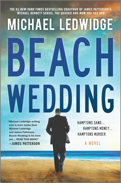 Beach wedding : a novel / Michael Ledwidge.