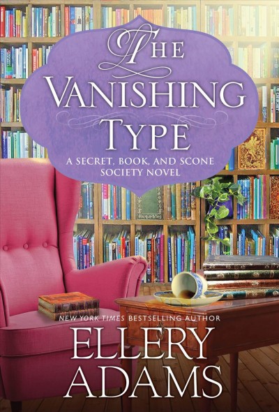 The vanishing type / Ellery Adams.