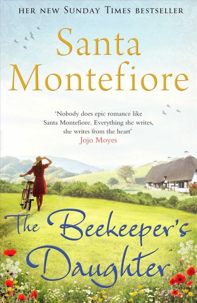 The beekeeper's daughter / by Santa Montefiore.