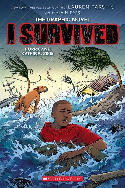 I SURVIVED HURRICANE KATRINA, 2005.
