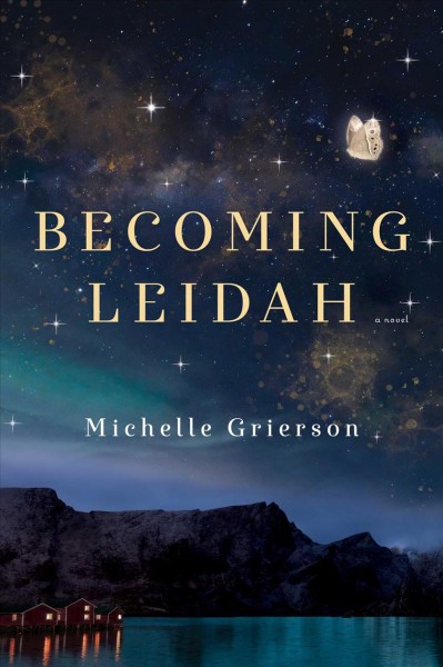 Becoming Leidah [electronic resource].