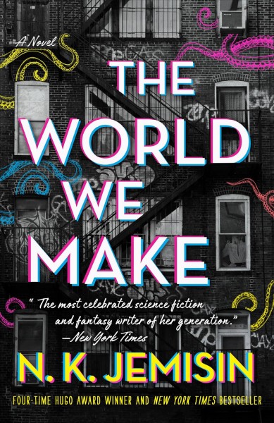 The World We Make [electronic resource].