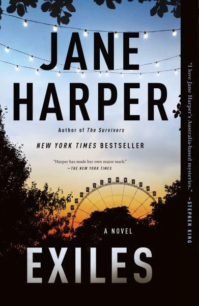 Exiles [electronic resource] : A novel. Jane Harper.