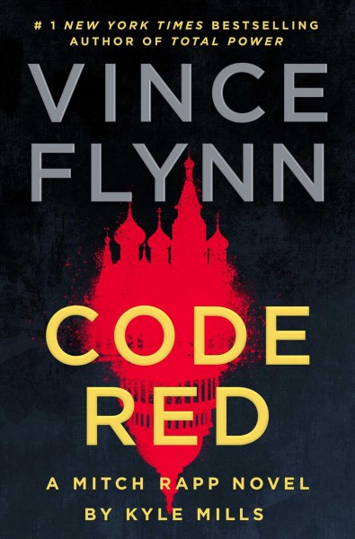 Vince Flynn Code red / Kyle Mills.