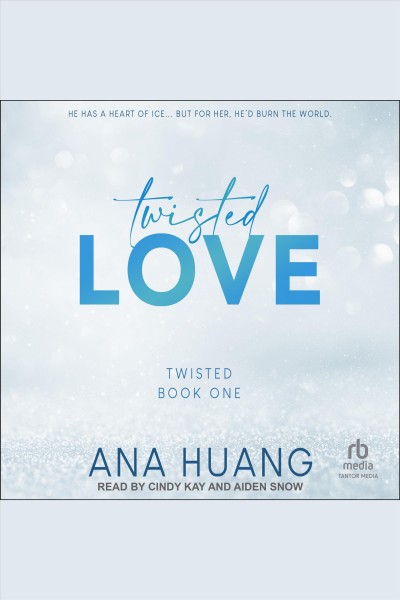 Twisted love / Ana Huang.