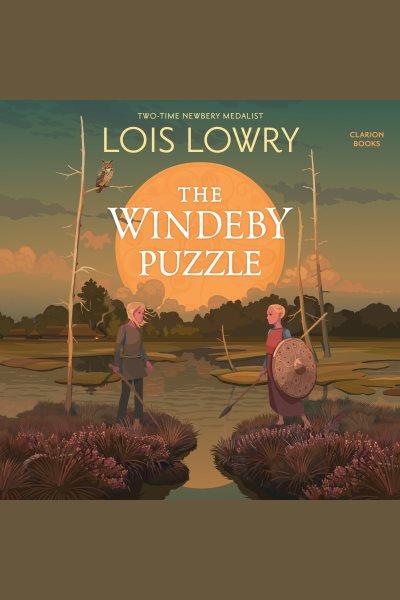 The Windeby puzzle : history and story / Lois Lowry.