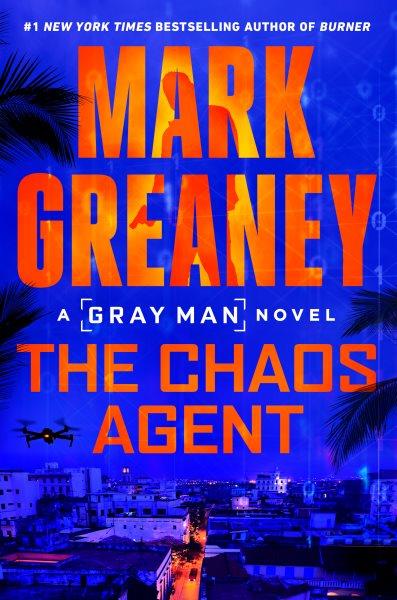 The Chaos Agent Mark Greaney.