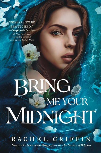 Bring Me Your Midnight [electronic resource] / Rachel Griffin.