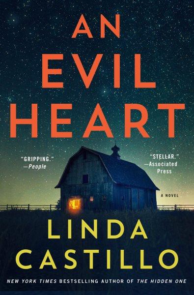 An evil heart / Linda Castillo.