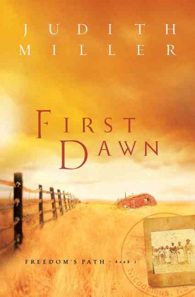 First dawn / Judith Miller.
